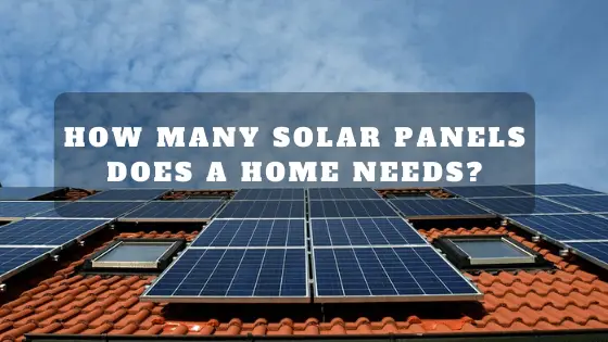 how many solar panels does a house need