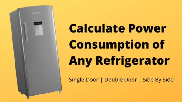 Read more about the article Refrigerator Power Consumption Calculator