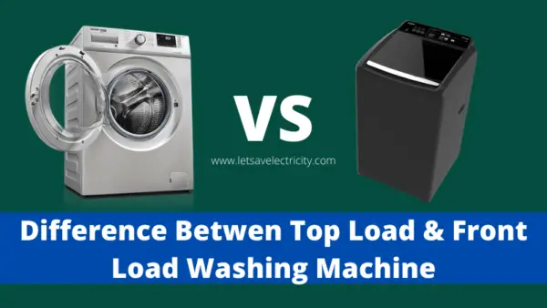 Read more about the article Top Load Vs Front Load Washing Machine