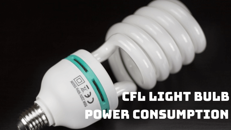 CFL Light Bulb power consumption