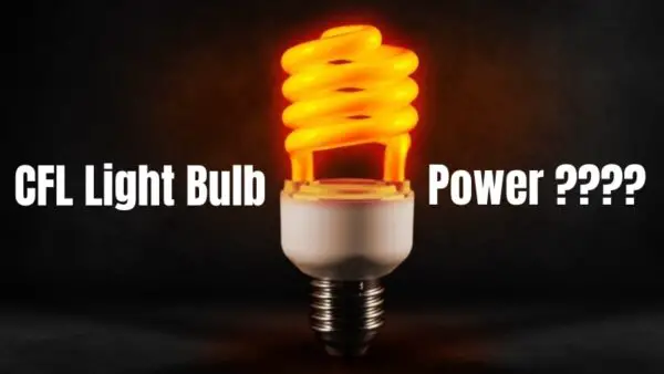 Read more about the article CFL Light  Bulb Power Consumption Calculator