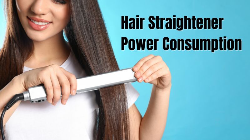 hair straightener power consumption