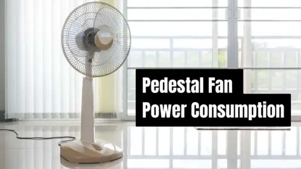 pedestal fan power consumption