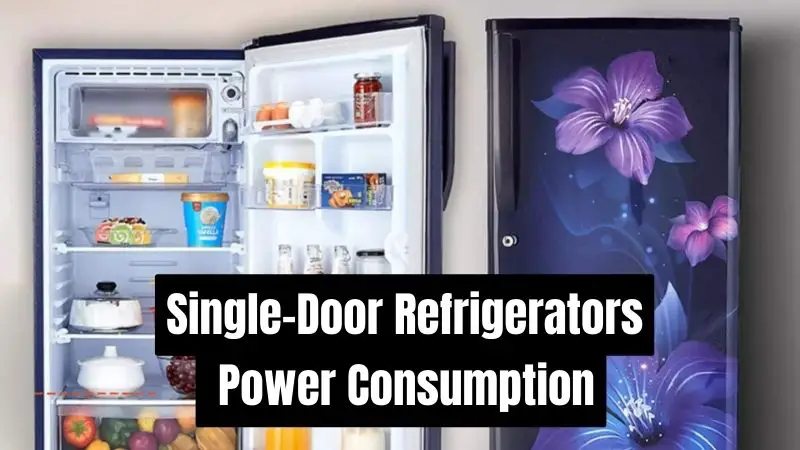 single-door refrigerator power consumption