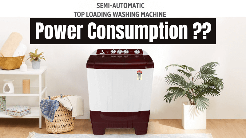 semi automatic washing machine wattage