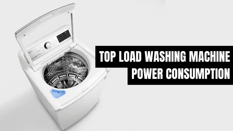top load washing machine power consumption
